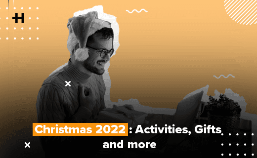 Christmas 2022 : Activities, Gifts and more