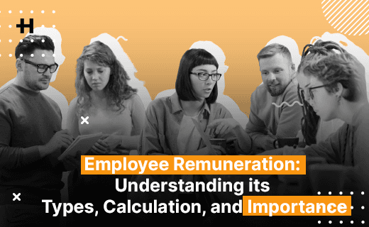 Employee Remuneration: Key to Attracting and Retaining Top Talent