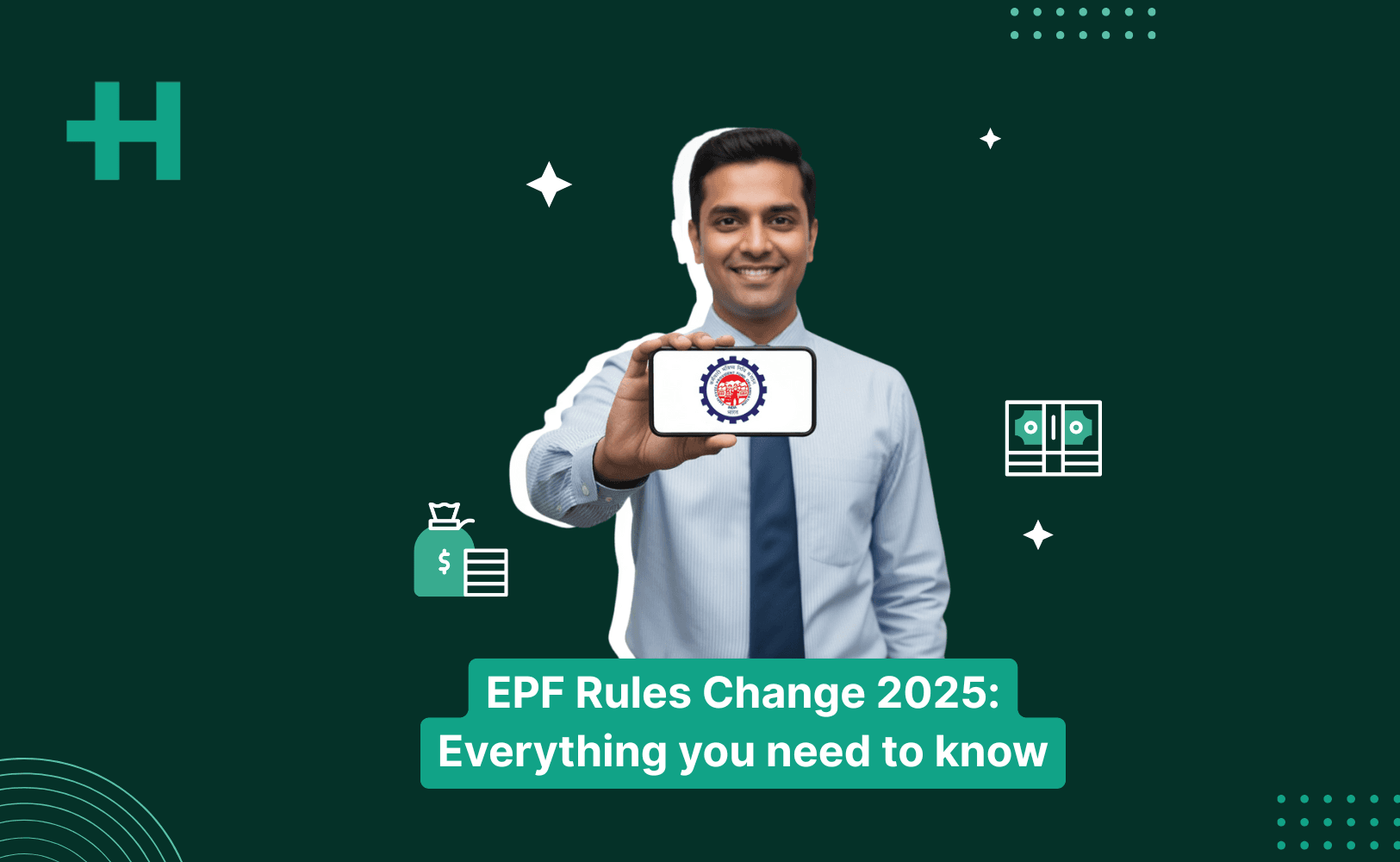 EPF Rules Change 2025: Everything you need to know