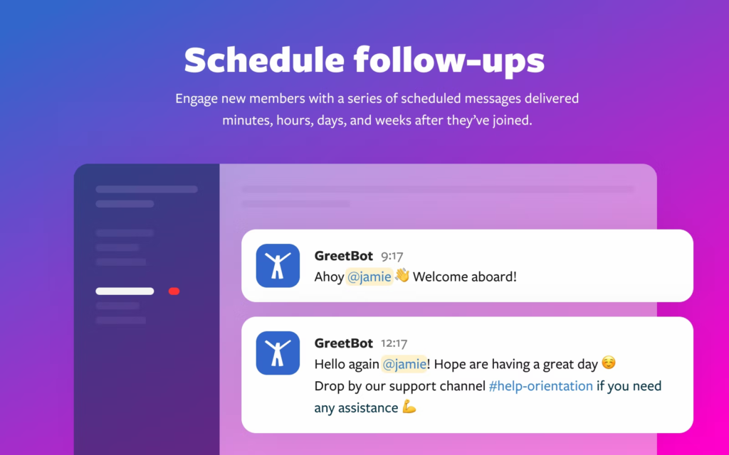 Schedule follow-ups and engage with new members with GreetBot