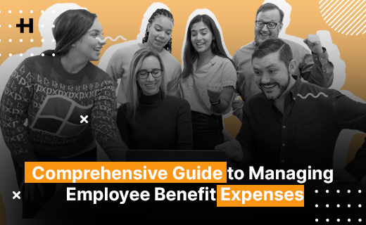 How to manage employee benefit expenses?