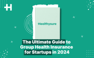 Group Health Insurance for Startups Guide by Healthysure