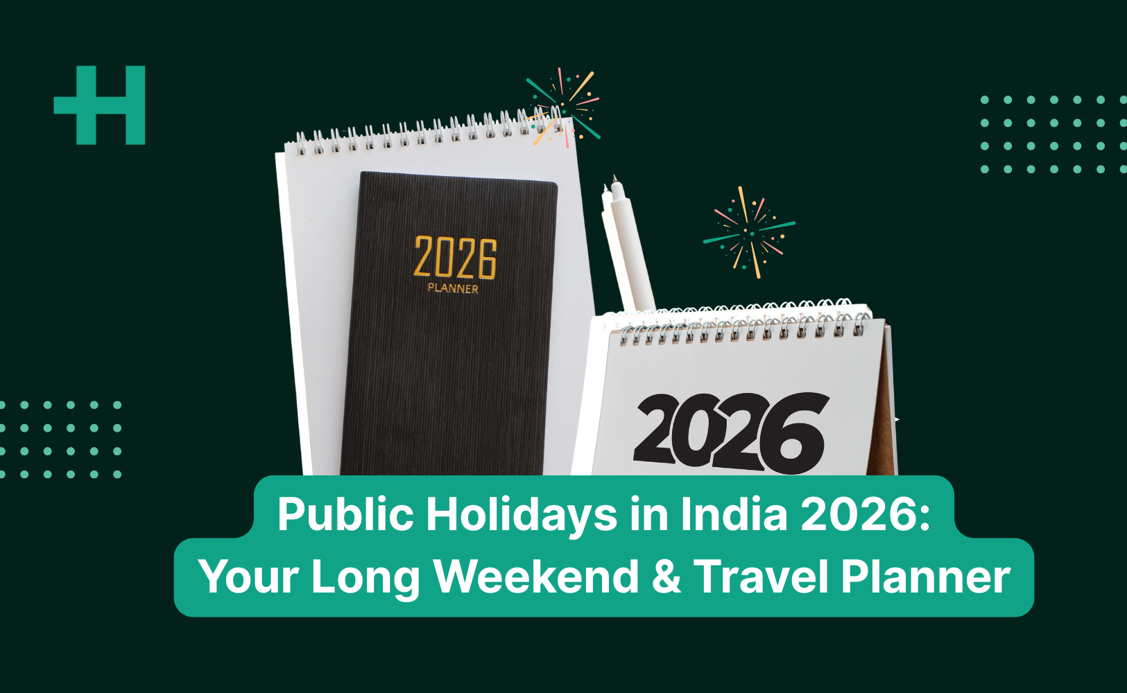 Corporate Holiday Planner 2026: Your Long Weekend & Travel Planner